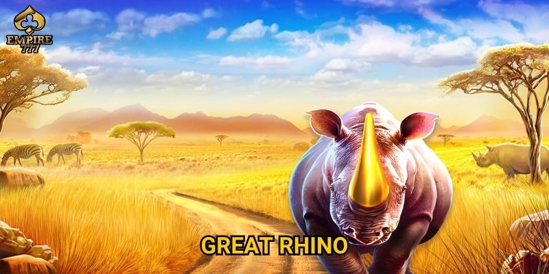 Great Rhino tại Empire777 có giúp bạn thắng lớn?