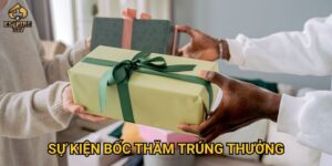 sự kiện bốc thăm trúng thưởng